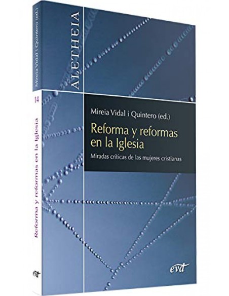 REFORMA Y REFORMAS EN LA IGLESIA