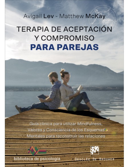 TERAPIA DE ACEPTACION Y COMPROMISO PARA PAREJAS