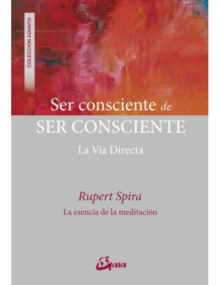 SER CONSCIENTE DE SER CONSCIENTE