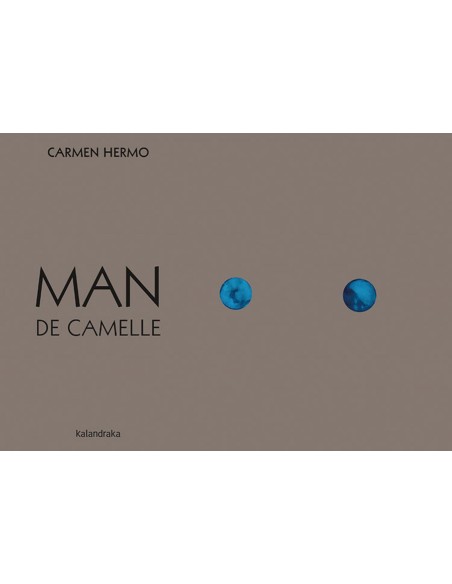 MAN DE CAMELLE