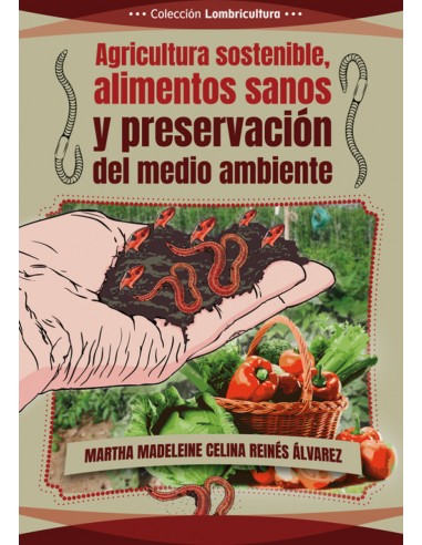 AGRICULTURA SOSTENIBLE ALIMENTOS SANOS Y PRESERVACION