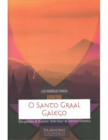 O SANTO GRAAL GALEGO