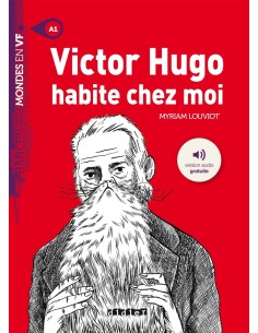 VICTOR HUGO HABITE CHEZ MOI