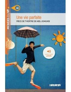 UNE VIE PARFAITE