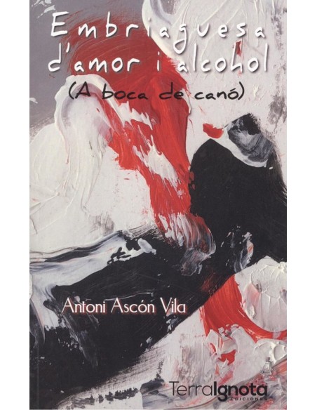 EMBRIAGUESA DAMOR I ALCOHOL