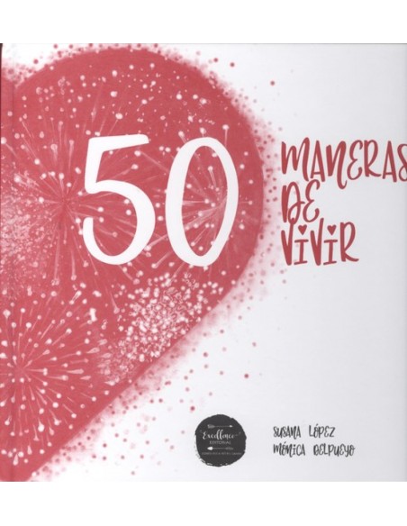 50 MANERAS DE VIVIR