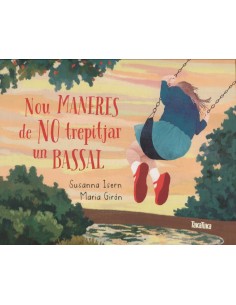 NOU MANERES DE NO TREPITJAR UN BASSAL