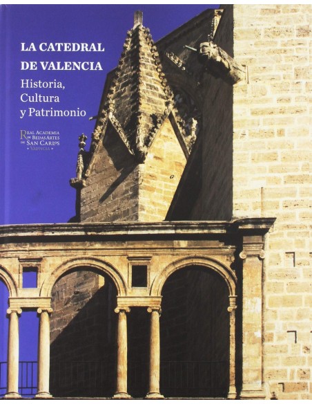 LA CATEDRAL DE VALENCIA