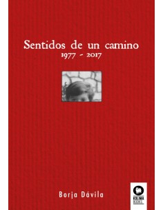 SENTIDOS DE UN CAMINO