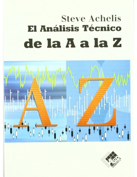 ANALISIS TECNICO DE LA A A LA Z
