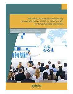 ORIENTACION PROFESIONAL Y PROMOCION DE LA CALIDAD DE FORMACION PARA EL EMPLEO