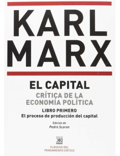 CAPITAL LIBRO PRIMERO PROCESO PRODUCCION DEL CAPITAL