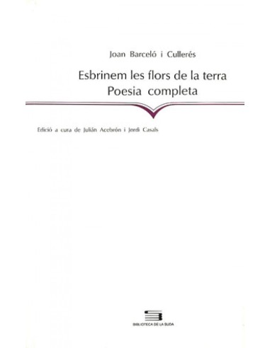 ESBRINEM LES FLORS DE LA TERRA
