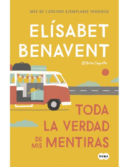 TODA LA VERDAD DE MIS MENTIRAS