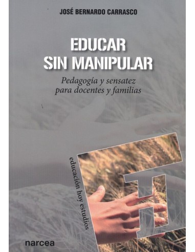 EDUCAR SIN MANIPULAR