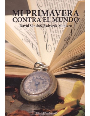 MI PRIMAVERA CONTRA EL MUNDO