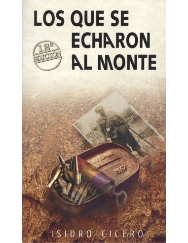LOS QUE SE ECHARON AL MONTE
