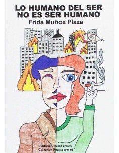 LO HUMANO DEL SER NO ES SER HUMANO