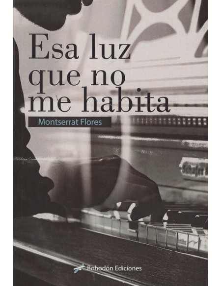 ESA LUZ QUE NO ME HABITA
