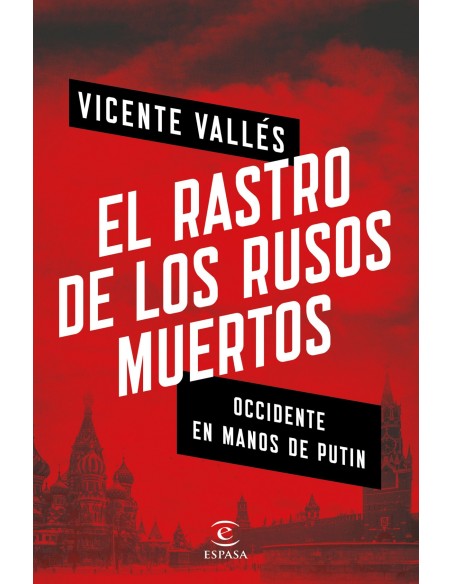 EL RASTRO DE LOS RUSOS MUERTOS