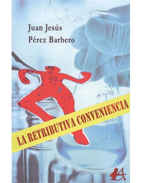 LA RETRIBUTIVA CONVENIENCIA