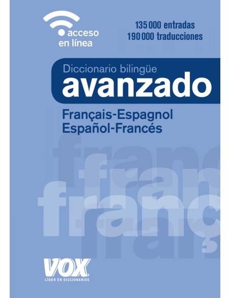DICCIONARIO AVANZADO FRANcAIS ESPAGNOLESPANOL FRANCES DICCIONARIO AVANZADO FRANcAIS ESPAGNOLESPANOL FRANCES