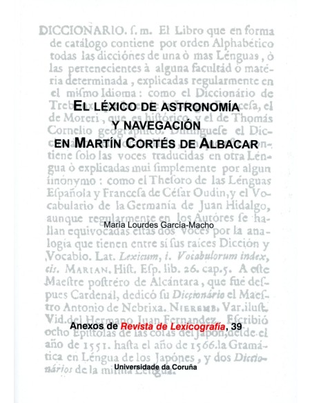 EL LEXICO DE ASTRONOMIA Y NAVEGACION EN MARTIN CORTES DE ALBACAR
