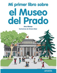 MI PRIMER LIBRO SOBRE EL MUSEO DEL PRADO