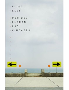 POR QUE LLORAN LAS CIUDADES