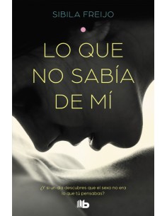 LO QUE NO SABIA DE MI