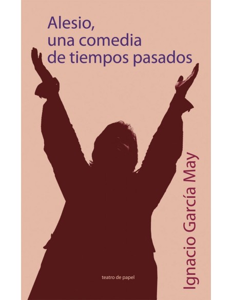 Alesio una comedia de tiempos pasados