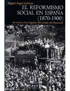 REFORMISMO SOCIAL EN ESPANA 1870 1900