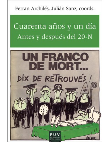 CUARENTA ANOS Y UN DIA