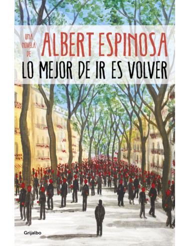 LO MEJOR DE IR ES VOLVER