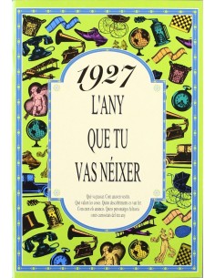 1927L any que tu vas neixer