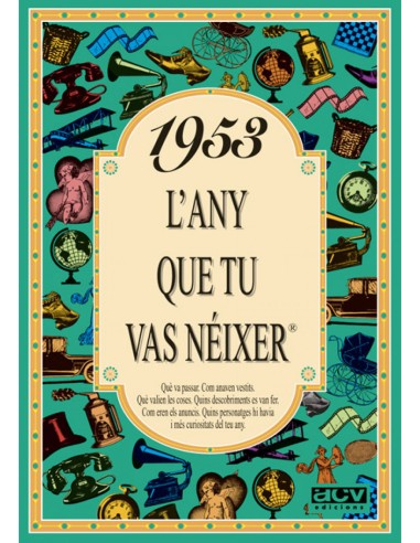 1953L any que tu vas neixer