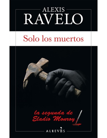 SOLO LOS MUERTOS