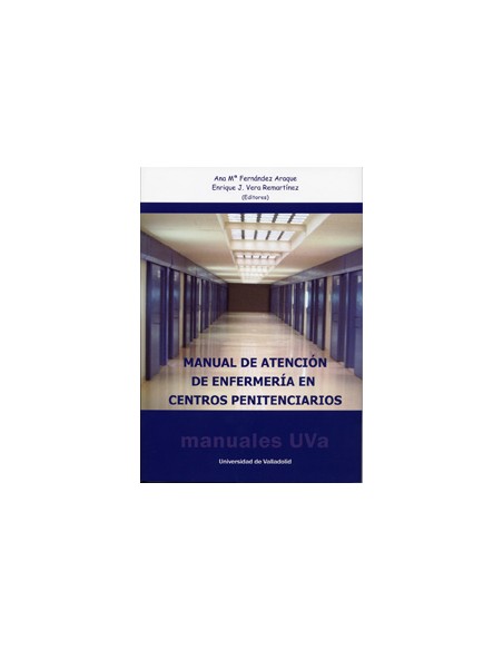 MANUAL DE ATENCION DE ENFERMERIA EN CENTROS PENITENCIARIOS