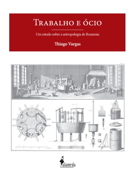 Trabalho e Ocio Um estudo sobre a antropologia de Rousseau