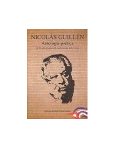 Nicolas Guillen Antologia Poetica