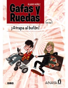 GAFAS Y RUEDAS ATRAPA AL BUFON