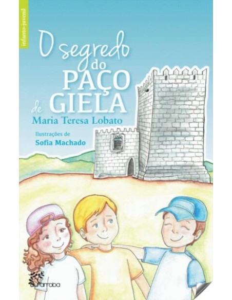 O segredo do Paco de Giela