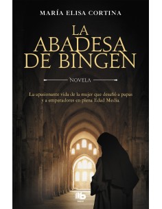 LA ABADESA DE BINGEN