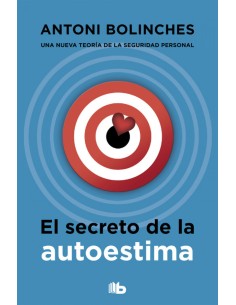 EL SECRETO DE LA AUTOESTIMA