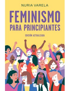 FEMINISMO PARA PRINCIPIANTES