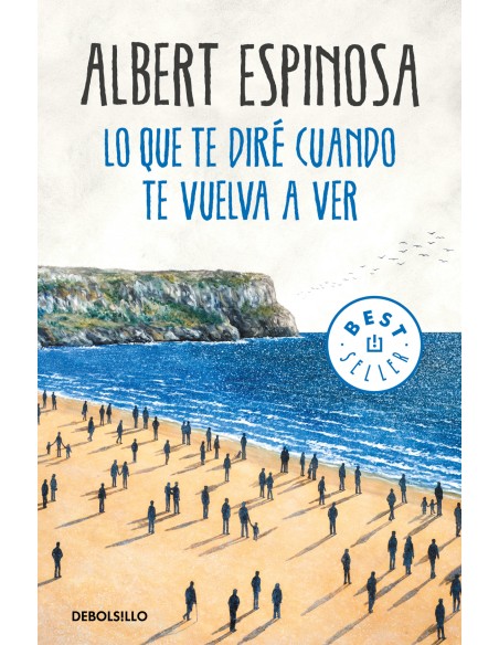 LO QUE TE DIRE CUANDO TE VUELVA A VER