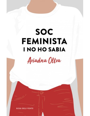 SOC FEMINISTA I NO HO SABIA
