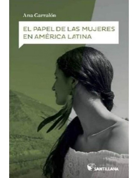 EL PAPEL DE LAS MUJERES EN AMERICA LATINA