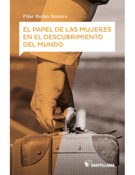 EL PAPEL DE LAS MUJERES EN EL DESCUBRIMIENTO DEL MUNDO