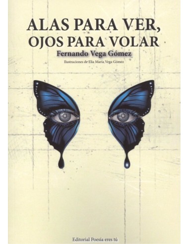 ALAS PARA VER OJOS PARA VOLAR